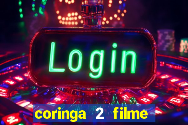 coringa 2 filme completo dublado